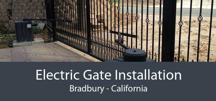 Electric Gate Installation Bradbury - California