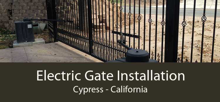Electric Gate Installation Cypress - California