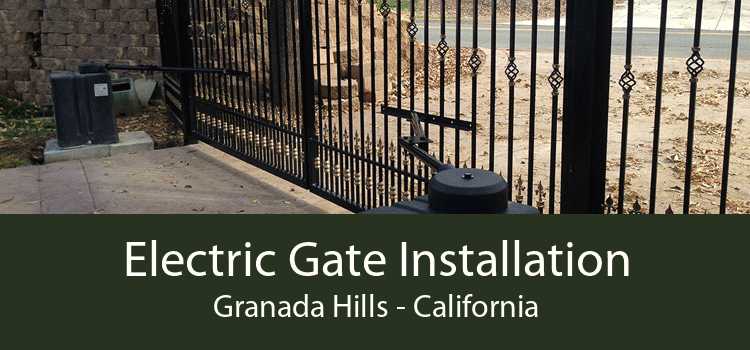 Electric Gate Installation Granada Hills - California