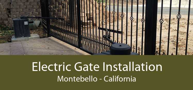 Electric Gate Installation Montebello - California