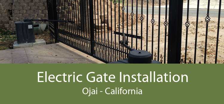 Electric Gate Installation Ojai - California