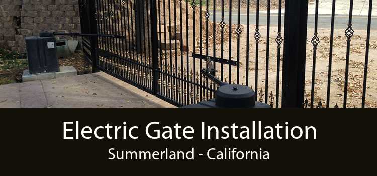 Electric Gate Installation Summerland - California