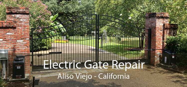 Electric Gate Repair Aliso Viejo - California