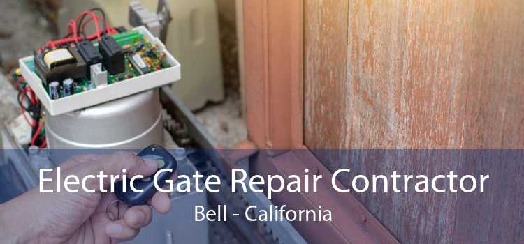 Electric Gate Repair Contractor Bell - California