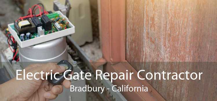 Electric Gate Repair Contractor Bradbury - California