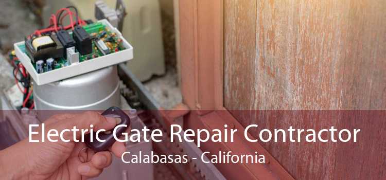 Electric Gate Repair Contractor Calabasas - California