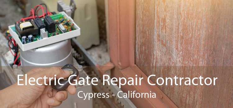 Electric Gate Repair Contractor Cypress - California