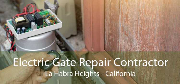Electric Gate Repair Contractor La Habra Heights - California