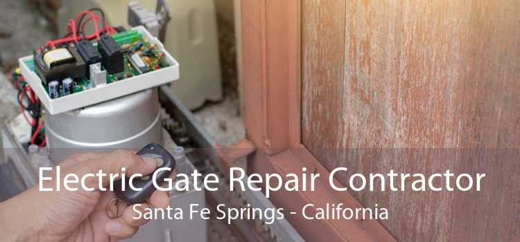 Electric Gate Repair Contractor Santa Fe Springs - California