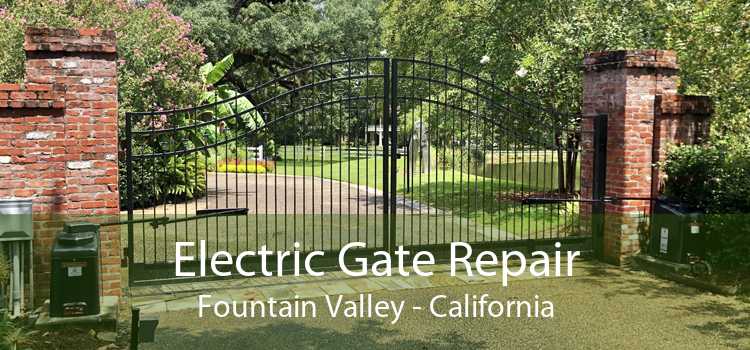 Electric Gate Repair Fountain Valley - California
