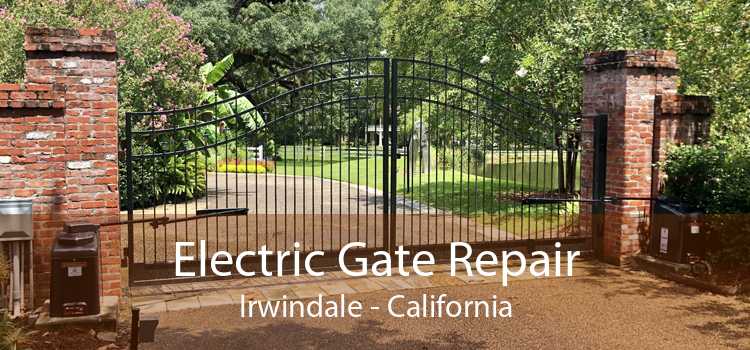 Electric Gate Repair Irwindale - California