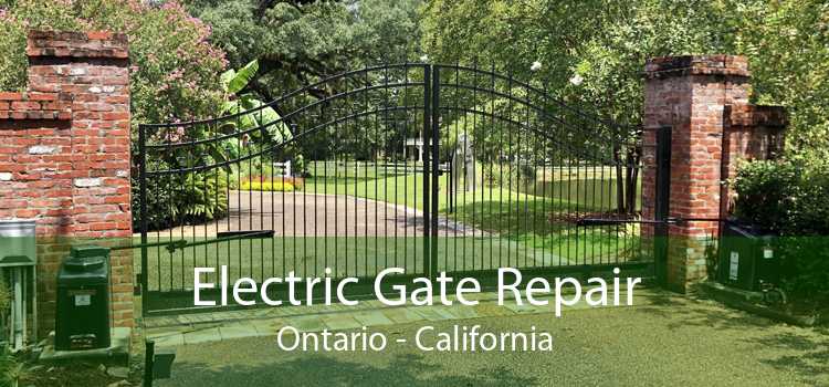 Electric Gate Repair Ontario - California