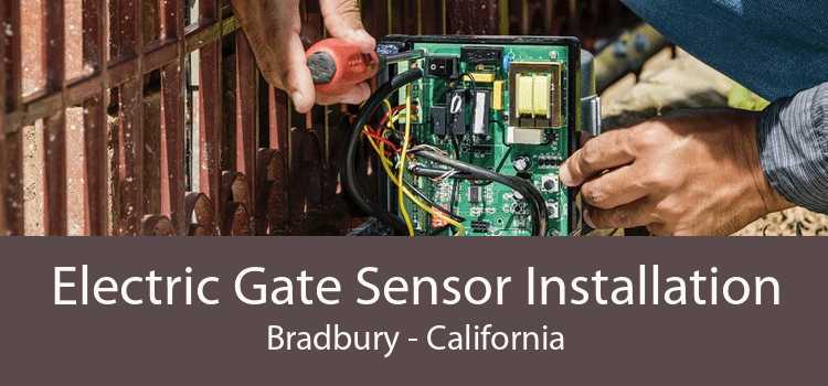 Electric Gate Sensor Installation Bradbury - California
