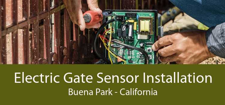 Electric Gate Sensor Installation Buena Park - California