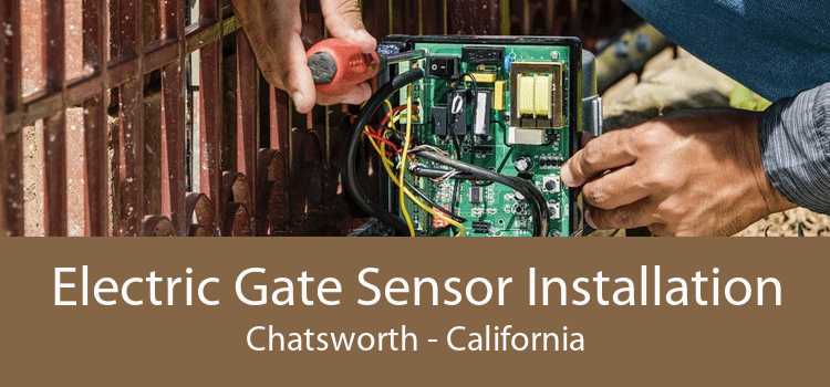 Electric Gate Sensor Installation Chatsworth - California