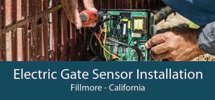 Electric Gate Sensor Installation Fillmore - California