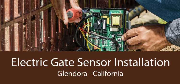Electric Gate Sensor Installation Glendora - California