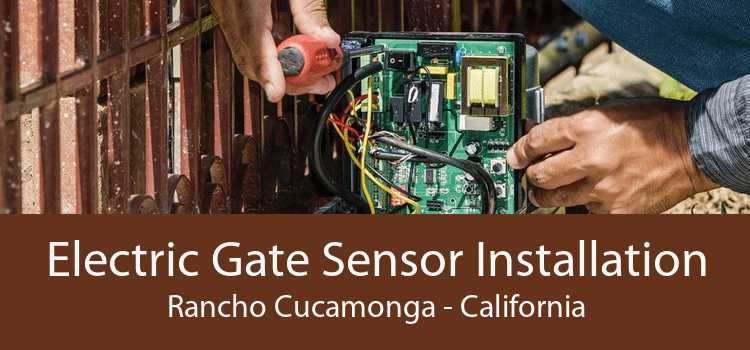 Electric Gate Sensor Installation Rancho Cucamonga - California