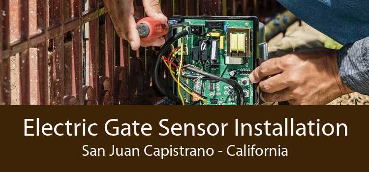 Electric Gate Sensor Installation San Juan Capistrano - California