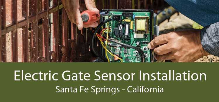 Electric Gate Sensor Installation Santa Fe Springs - California
