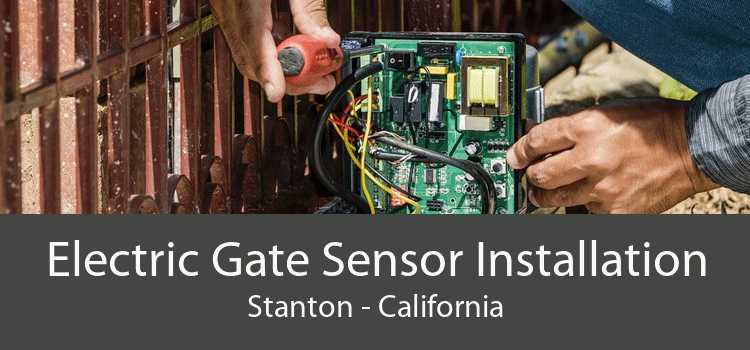 Electric Gate Sensor Installation Stanton - California